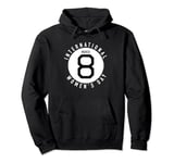 Magic 8 Ball International Women's Day March 8 Ball Pullover Hoodie