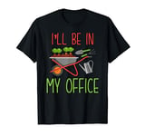 I'll Be In My Office Garden T-Shirt