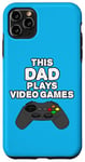 Coque pour iPhone 11 Pro Max Ce papa joue aux jeux vidéo