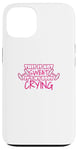 Coque pour iPhone 13 Not My Sweat It's My Body Crying Funny Workout Gym