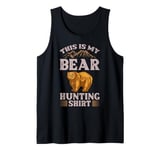 Bear Hunting Funny Wildlife Animals Hunt Tank Top