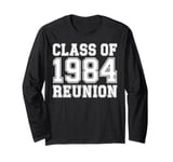 Class of 1984 Reunion Back to School Alumni Gift Long Sleeve T-Shirt