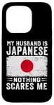 iPhone 15 Pro My Husband Is Japanese Nothing Scares Me Wife Case