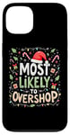 iPhone 13 Most Likely To Overshop Christmas Shopping Holiday Shopping Case