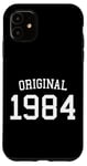 Coque pour iPhone 11 Original 1984, 40 ans hommes femmes 40e anniversaire