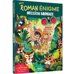 MON ROMAN ENIGME - MISSION ANIMAUX (Broché)