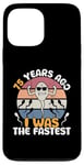 iPhone 13 Pro Max Vintage Legend 75 Years Ago I Was The Fastest Men Women Bday Case