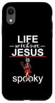 Coque pour iPhone XR 2024 La vie sans Jésus est un Halloween drôle et effrayant pour les chrétiens