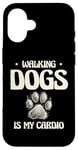 Coque pour iPhone 16 Walking Dogs Is My Cardio Dog Walker Pet Puppy