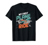 My First Plane Ride First Time Flying Vacation T-Shirt