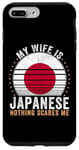 iPhone 7 Plus/8 Plus My Wife Is Japanese Nothing Scares Me Japan Case