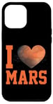 iPhone 12 Pro Max Planet Martian I Love Mars Heart Case