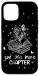 iPhone 15 Just One More Chapter Cute Floral Book Lover Black Case