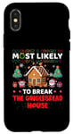 iPhone X/XS Most Likely To Break The Gingerbread House Merry Christmas Case