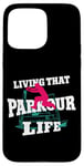 iPhone 15 Pro Max Parkour Free Running Traceur Vintage Living That Parkour Case