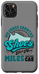 Coque pour iPhone 11 Pro Max Mes chaussures de cross-country ont plus de milles pour