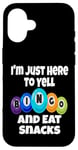 Coque pour iPhone 16 I'm Just Here To Yell Bingo And Eat Snacks Soirée de jeu amusante