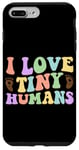 Coque pour iPhone 7 Plus/8 Plus Citation « I Love Tiny Humans »