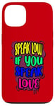 iPhone 13 Speak Low Love Much Ado About Nothing Quotation Shakespeare Case