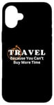 iPhone 16 Plus Travel the Globe, World & International Travelers Saying Case