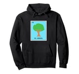 Funny Mexican Lottery Bingo Game El Arbol Pullover Hoodie