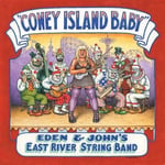 Eden &amp; John&#039;s East River String Band  Coney Island Baby  CD