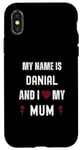 iPhone X/XS Danial I Love My Mum Cute Personal Mother's Day Case