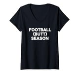 Womens Football (Butt) Season T-Shirt funny sarcastic cute football V-Neck T-Shirt