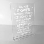 BRAVER STRONGER BEAUTIFUL Standing Plaque Friendship Sign Best Friend Gift Ideas