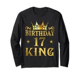 17 Birthday King Birthday Man Long Sleeve T-Shirt