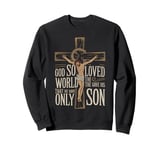 John 3:16 Christian Cross Bible Verse Sweatshirt