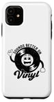 Coque pour iPhone 11 Disque vinyle rétro amusant avec citation Sounds Better On Vinyl