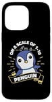 Coque pour iPhone 14 Pro Max On A Scale Of 1 To 10 Oiseau de mer Pingouin Roi Pingouin