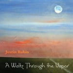 Matthew Mccright, Alexander Chernyshev, Betsy Husby, Gene Koshinski, Jefferson Campbell, Lorie Scott, Tracy LipkePerry, Justin Rubin  Waltz Through The Vapor  CD