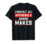 What A Difference A JARED Makes T-Shirt JARED T-Shirt