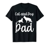 Mens Cat And Dog Dad | Cats Dogs Pets Animals Cat And Dog Dad T-Shirt