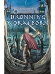 Dronning Noras børn - Ungdomsbog - hardback