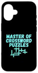 iPhone 16 Puzzle Lover Master of Crossword Puzzles Case