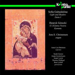 Gubaidulina, Gorecki  Light &amp; Shadow / O,domina Nostra  CD