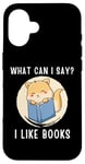 Coque pour iPhone 16 Mignon chat kawaii chaton What Can I Say I Like Books