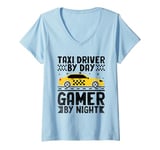 Womens Taxi Driver By Day Gamer By Night Cab Taxis Drivers V-Neck T-Shirt