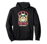 Funny llama apparently we are trouble when we are together Pullover Hoodie