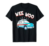 Ambulance Sound Funny Emergency Car Wee-Woo T-Shirt