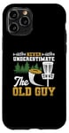 iPhone 11 Pro Never Underestimate The Old Guy Funny Disc Golf Frisbee Case