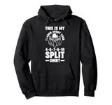 this is my strike shirt bowls ball Pullover Hoodie