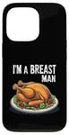 Coque pour iPhone 13 Pro Im A Breast Man Turquie Dîner de Thanksgiving amusant pour homme papa