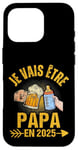 Coque pour iPhone 16 Pro Futur Papa 2025 Annonce Naissance Cadeau Fête Des Pères