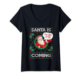 Womens Santa Is Coming X THAT'S WHAT SHE SAID X XMAS Christmas V-Neck T-Shirt