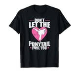 Karate, don't let the Ponytail fool you T-Shirt