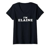 Womens I'm Elaine, My Name Is Elaine, I am Elaine, Personalized V-Neck T-Shirt